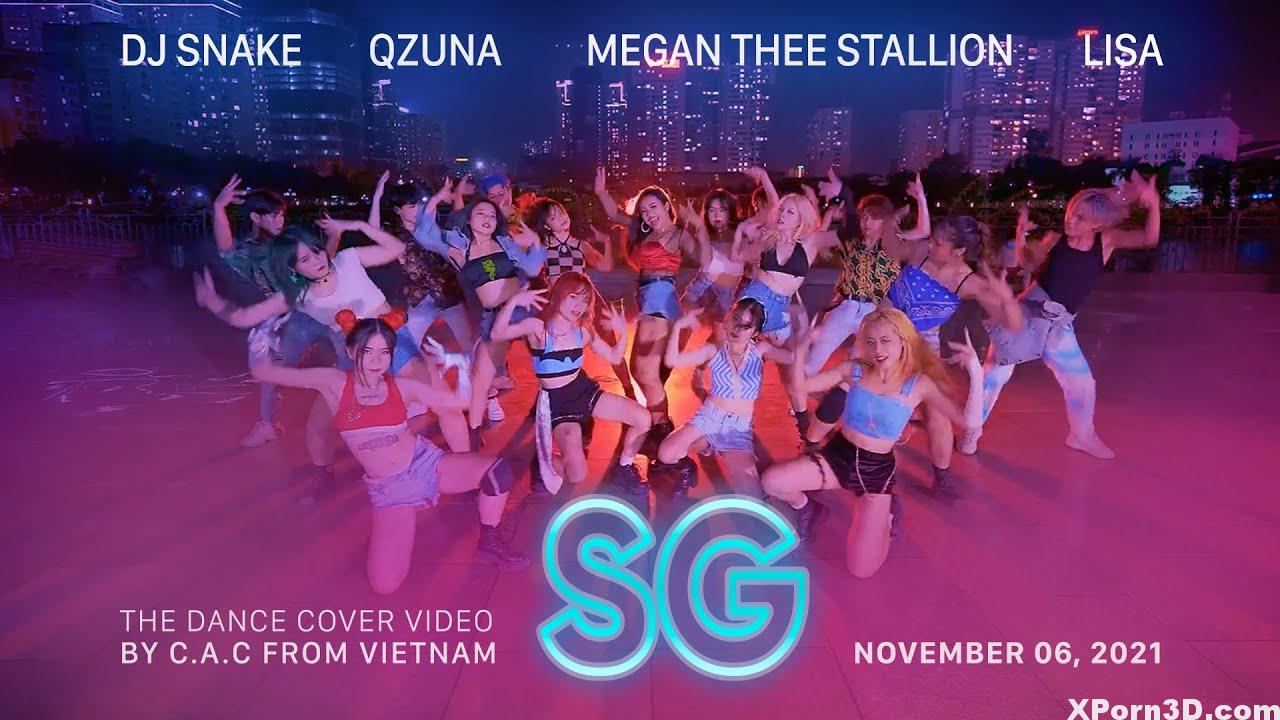 [SEXY GIRLS DANCE ]SG-DJ Snake, Ozuna, Megan Thee Stallion, LISA |Dance by C.A.C from VietNam