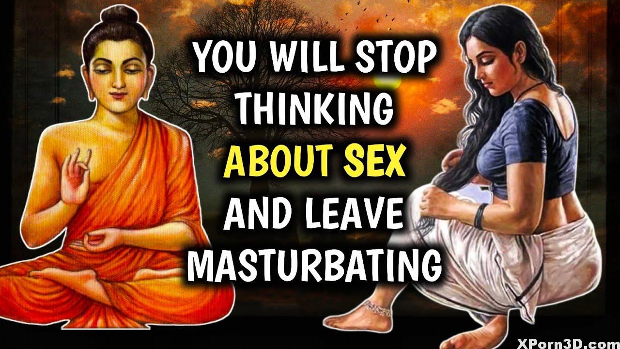 YOU WILL STOP THINKING ABOUT SEX AND LEAVE MASTURBATING | BUDDHA AND PROSTITUTE STORY |
