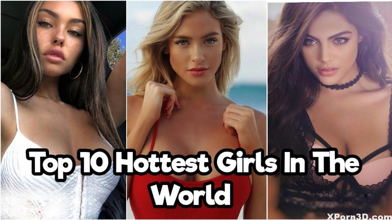High 10 Hottest Women In The World (2022)