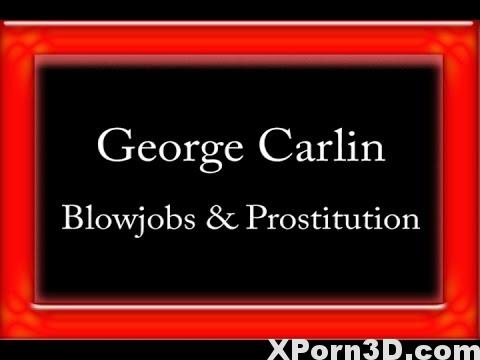 George Carlin – Blowjobs & Prostitution