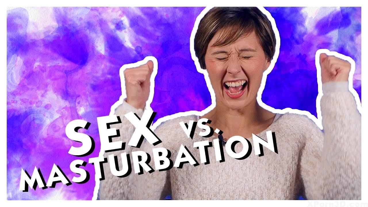 Intercourse vs. Masturbation