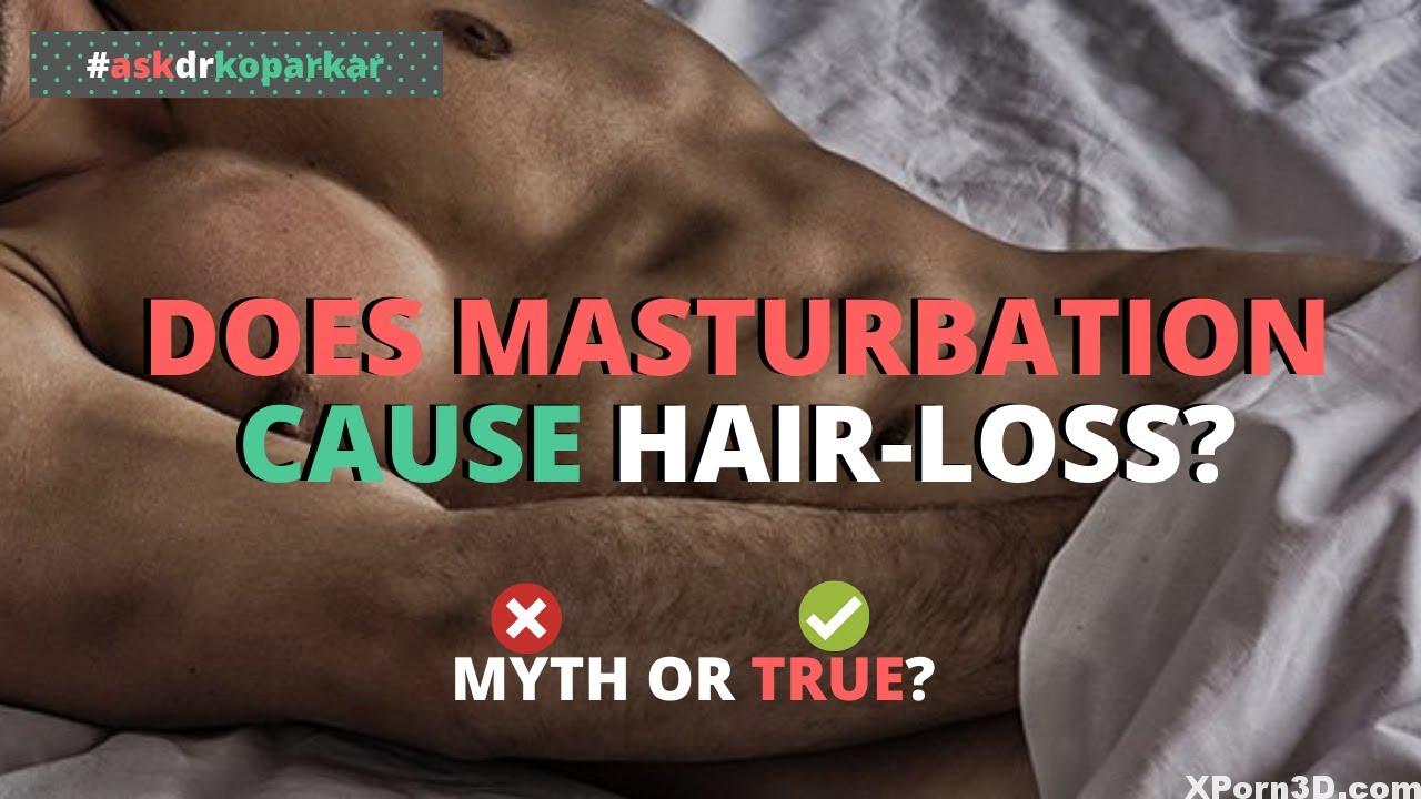 Does Masturbation Trigger Hair Loss?  | Ask Dr. Koparkar