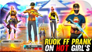 RUOK FF Prank On Random Hot Girl's || Most Funny Gameplay Video - Garena Free Fire